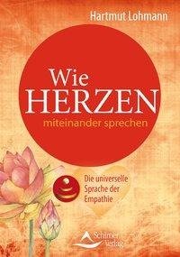 Wie Herzen miteinander sprechen