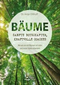 Bäume - sanfte Botschaften kraftvoller Coaches