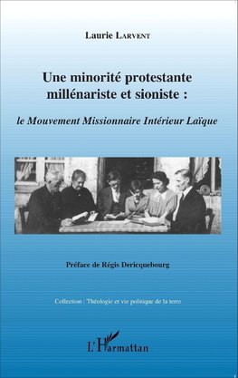 Une minorité protestante millénariste et sioniste :