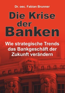 Die Krise der Banken