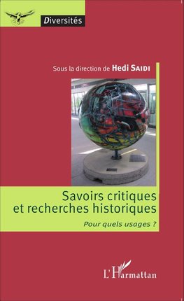 Savoirs critiques et recherches historiques