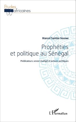 Prophéties et politique au Sénégal