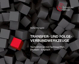 Transfer- und Folgeverbundwerkzeuge