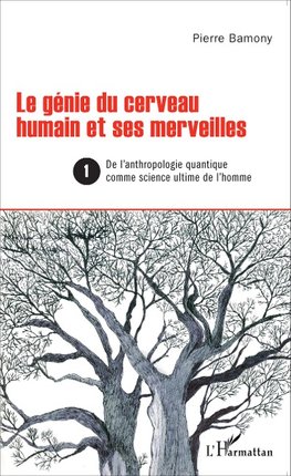 Le génie du cerveau humain et ses merveilles 1