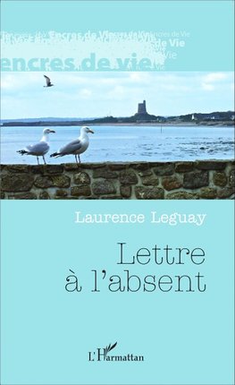 Lettre à l'absent