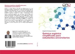 Química orgánica simplificada para estudiantes universitarios