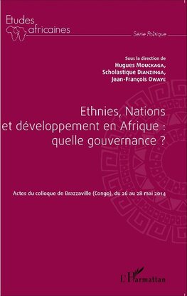 Ethnies, nations et développement en Afrique : quelle gouvernance ?