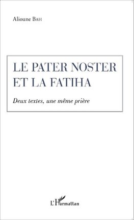 Le Pater Noster et la Fatiha