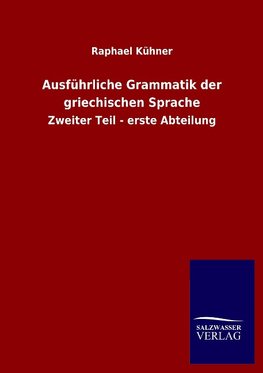 Ausführliche Grammatik der griechischen Sprache