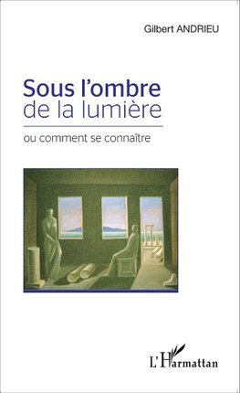 Sous l'ombre de la lumière