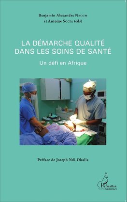 La démarche qualité dans les soins de santé