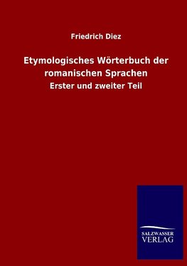 Etymologisches Wörterbuch der romanischen Sprachen