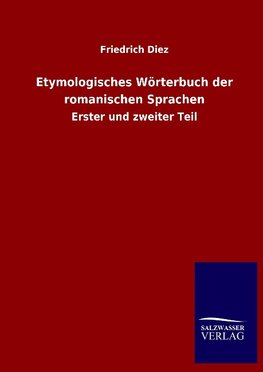 Etymologisches Wörterbuch der romanischen Sprachen