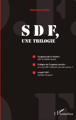 SDF, une trilogie