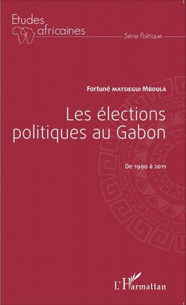 Les élections politiques au Gabon de 1990 à 2011