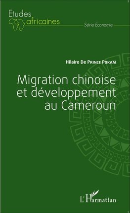 Migration chinoise et développement au Cameroun