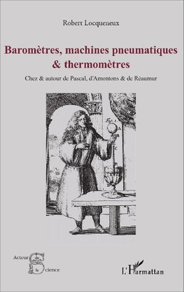 Baromètres, machines pneumatiques et thermomètres