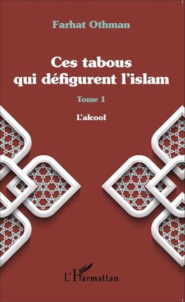 Ces tabous qui défigurent l'islam