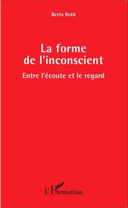 La forme de l'inconscient