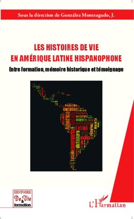 Les histoires de vie en Amérique latine hispanophone