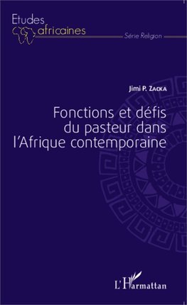 Fonctions et défis du pasteur dans l'Afrique contemporaine