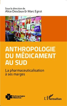 Anthropologie du médicament au Sud