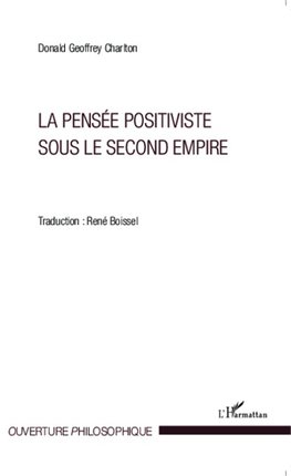 La pensée positiviste sous le second empire