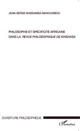 Philosophie et spécificité africaine dans <em>la revue philosophique de Kinshasa</em>