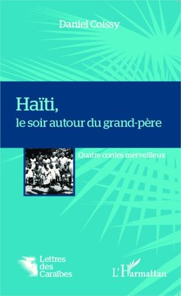 Haïti, le soir autour du grand-père