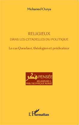 Religieux dans les citadelles du politique