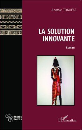 La solution innovante