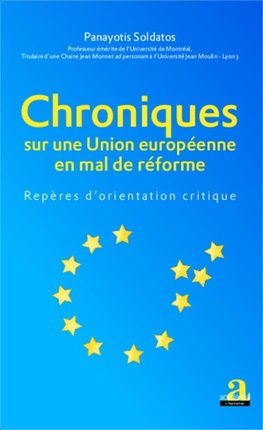 Chroniques sur une Union européenne en mal de réforme