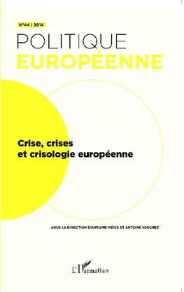 Crise, crises et crisologie européenne