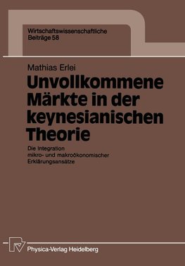 Unvollkommene Märkte in der keynesianischen Theorie