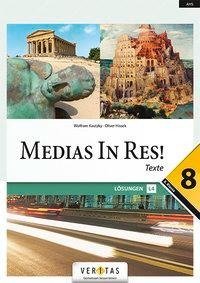 Medias in res! 8. Klasse - Lösungen