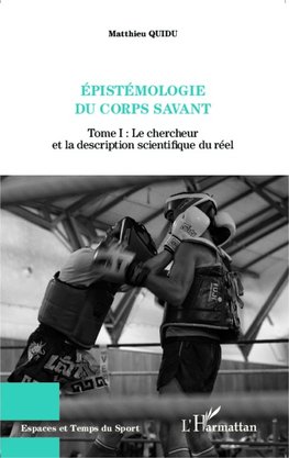 Epistémologie du corps savant