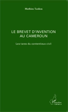 Le brevet d'invention au Cameroun