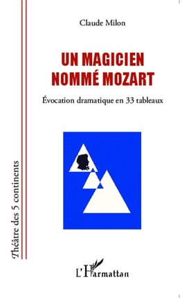 Un magicien nommé Mozart