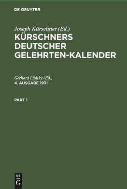 Kürschners Deutscher Gelehrten-Kalender, 4. Ausgabe 1931