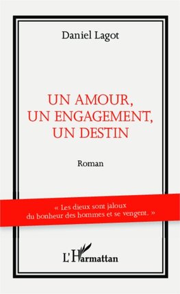 Un amour, un engagement, un destin