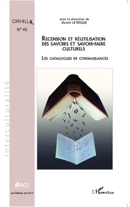 Recension et réutilisation des savoirs et savoir-faire culturels