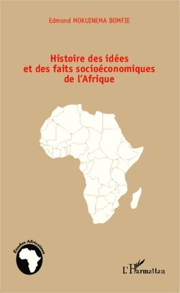 Histoire des idées et des faits socioéconomiques de l'Afrique