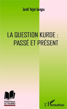 La question kurde : passé et présent