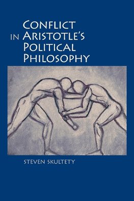 Conflict in Aristotle's Political Philosophy