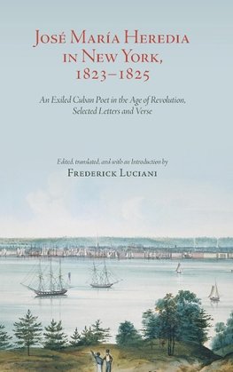 José María Heredia in New York, 1823-1825