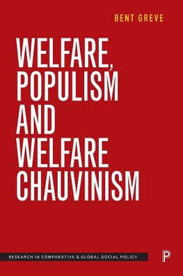 Welfare, Populism and Welfare Chauvinism