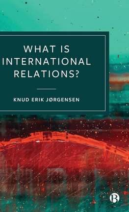 What Is International Relations?