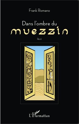 Dans l'ombre du muezzin