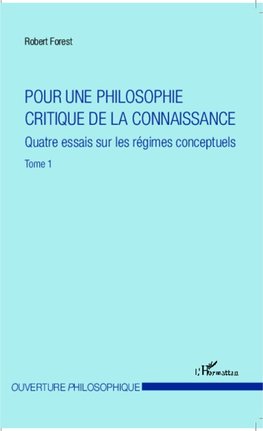 Pour une philosophie critique de la connaissance