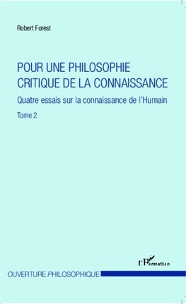 Pour une philosophie critique de la connaissance